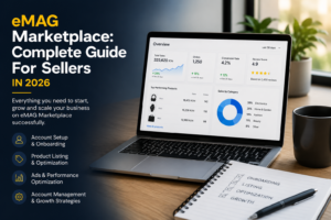 eMAG Marketplace: Complete Guide for Sellers in 2026